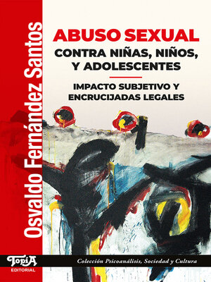 cover image of Abuso sexual contra niñas, niños y adolescentes